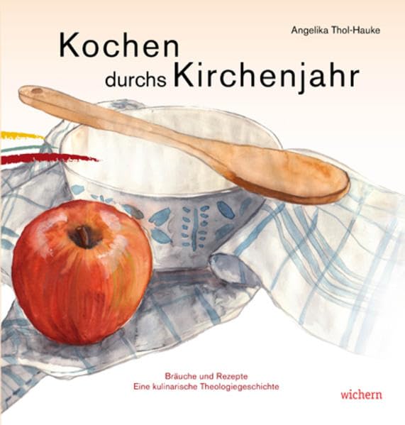 Kochen durchs Kirchenjahr Leisure, Home & Garden