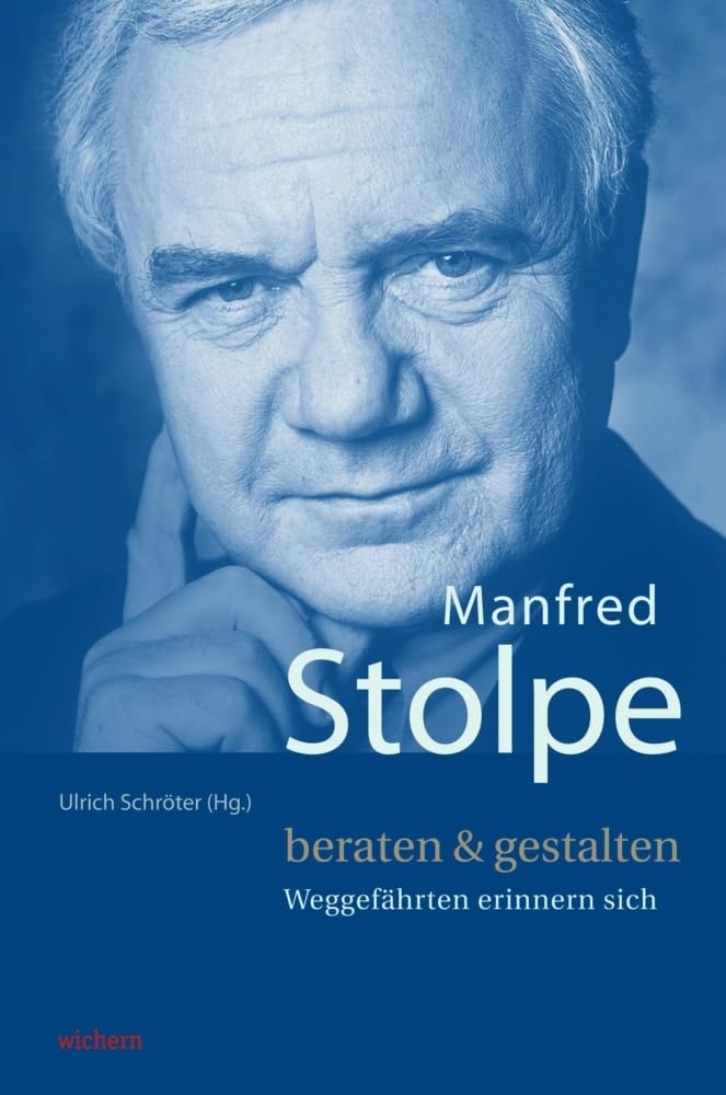 Manfred Stolpe. beraten & gestalten Essays & Short Stories