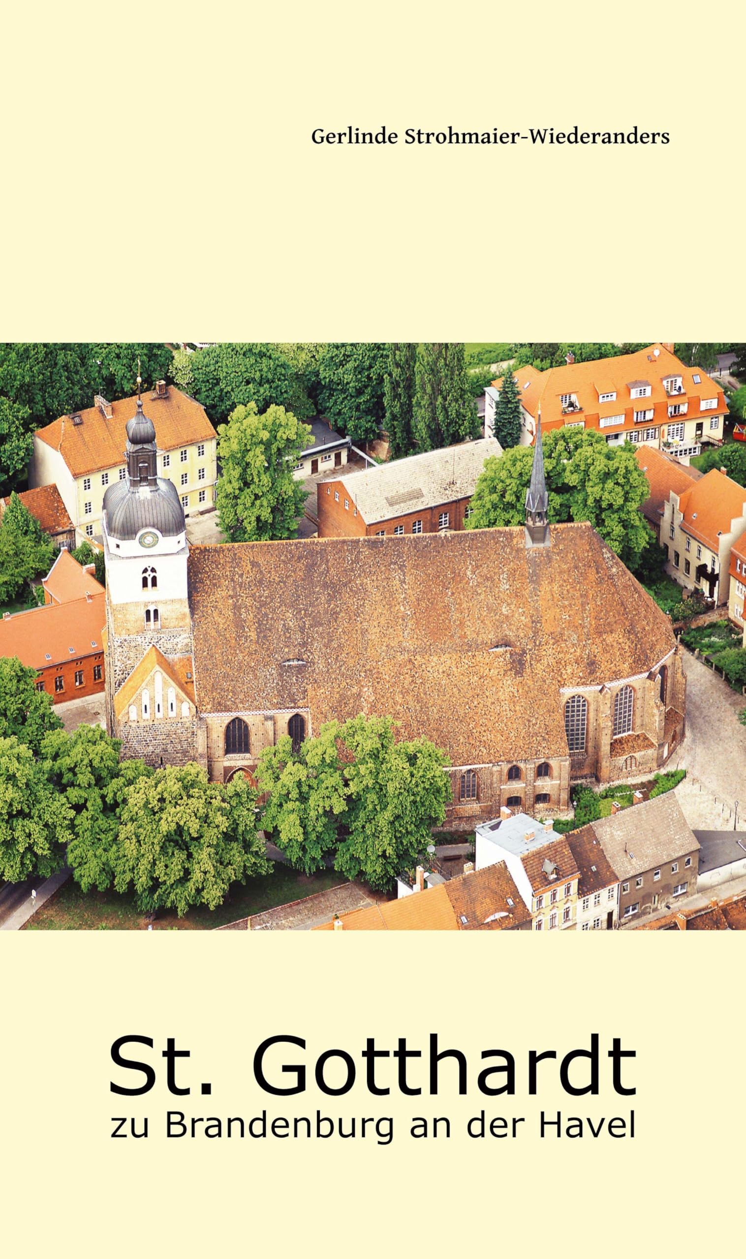 St. Gotthard zu Brandenburg an der Havel Politics & History