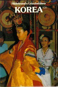 Korea Süd ( Südkorea). Hildebrand's Urlaubsführer mit Urlaubskarte Books