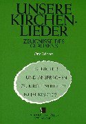 Unsere Kirchenlieder: Zeugnisse des Glaubens. Predigten und Ansprachen zu Kirchenliedern im Jahreskreis: Zeugnisse des Glaubens. Predigten u. Ansprachen zu Kirchenliedern im Jahreskreis Arts & Music