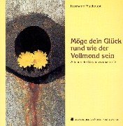 Alte irische Segenswünsche / Möge Dein Glück rund wie der Vollmond sein Lifestyle