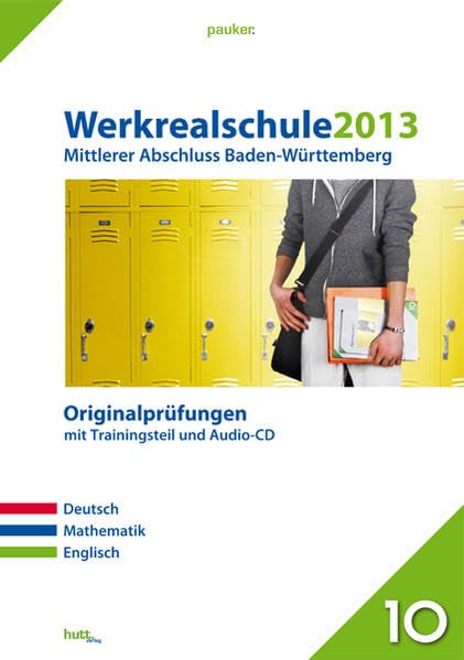 Pauker. Die Lernhilfen / Werkrealschule 2013 - Mittlerer Abschluss Baden-Württemberg: Originalprüfungen mit Trainingsteil und Audio-CD Foreign Languages ​​& Dictionaries