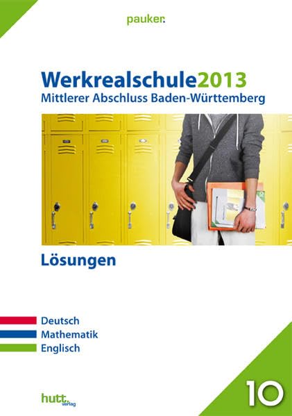 Pauker. Die Lernhilfen / Werkrealschule 2013 - Mittlerer Abschluss Baden-Württemberg Lösungen: Deutsch, Mathe, Englisch Foreign Languages ​​& Dictionaries