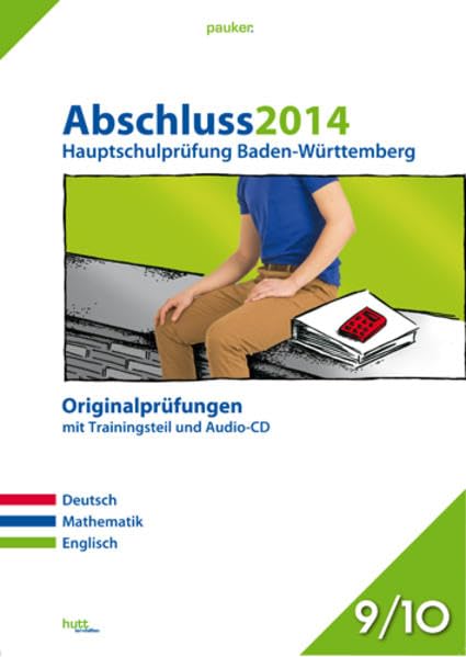 pauker. / Abschluss 2014 - Hauptschulprüfung Baden-Württemberg: Originalprüfungen mit Trainingsteil und Audio-CD, Klasse 9/10 Foreign Languages ​​& Dictionaries