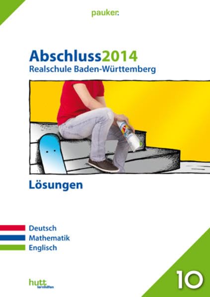 pauker. / Abschluss 2014 - Realschule Baden-Württemberg Lösungen: Deutsch, Mathe, Englisch Foreign Languages ​​& Dictionaries