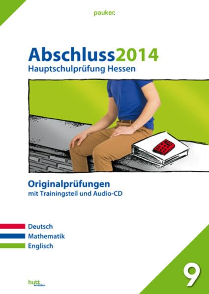 pauker. / Abschluss 2014 - Hauptschulprüfung Hessen: Originalprüfungen mit Trainingsteil und Audio-CD Foreign Languages ​​& Dictionaries