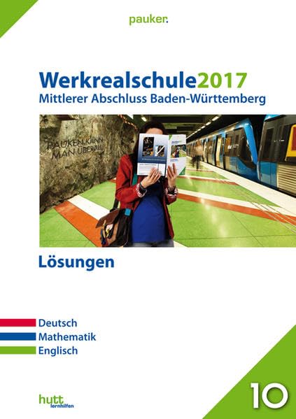 Werkrealschule 2017 - Mittlerer Abschluss Baden-Württemberg Lösungen. Deutsch, Mathematik, Englisch Foreign Languages ​​& Dictionaries