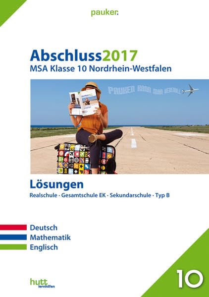 Abschluss 2017 - Mittlerer Schulabschluss Nordrhein-Westfalen Lösungen Foreign Languages ​​& Dictionaries