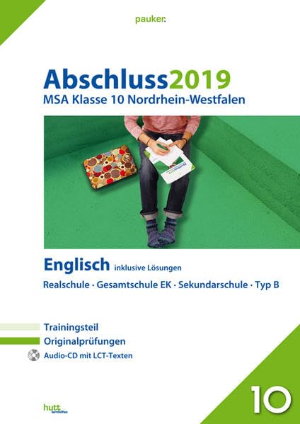 Abschluss 2019 - Mittlerer Schulabschluss Nordrhein-Westfalen Englisch: Originalprüfungen mit Trainingsteil und Audio-CD, inklusive Lösungen (pauker.) Foreign Languages ​​& Dictionaries