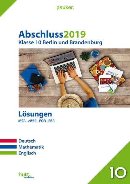 Abschluss 2019 - Klasse 10. Deutsch, Mathematik, Englisch. Lösungen. Berlin und Brandenburg Foreign Languages ​​& Dictionaries