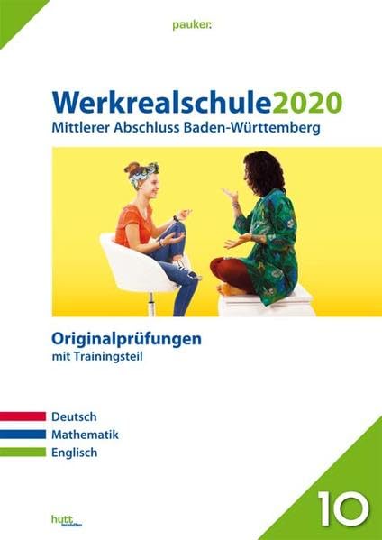 Werkrealschule 2020 - Mittlerer Abschluss Baden-Württemberg: Originalprüfungen mit Trainingsteil für die Fächer Deutsch, Mathematik und Englisch (pauker.) Foreign Languages ​​& Dictionaries