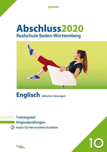 Abschluss 2020 - Realschule Baden-Württemberg Englisch: Originalprüfungen mit Trainingsteil und Audio-CD, inklusive Lösungen (pauker.) Foreign Languages ​​& Dictionaries