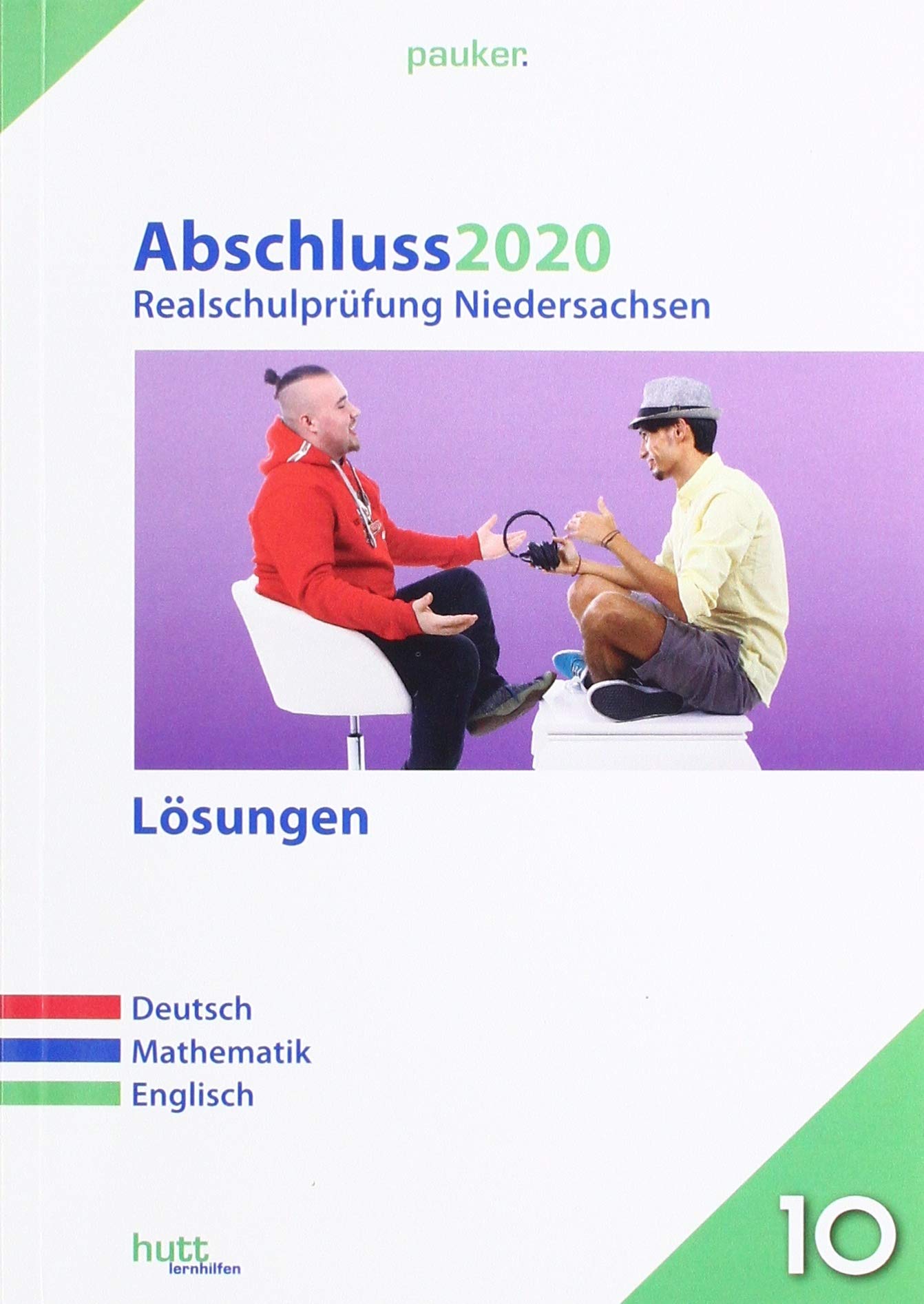 Abschluss 2020 - Realschulprüfung. Deutsch, Mathematik, Englisch. Lösungen. Niedersachsen book