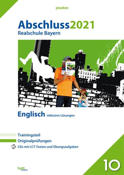 Abschluss 2021 - Realschule Bayern Englisch: Originalprüfungen mit Trainingsteil und 2 CDs, inklusive Lösungen (pauker.) Foreign Languages ​​& Dictionaries