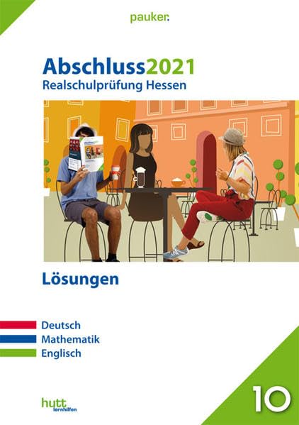 Abschluss 2021 - Realschulprüfung Hessen - Lösungen Foreign Languages ​​& Dictionaries