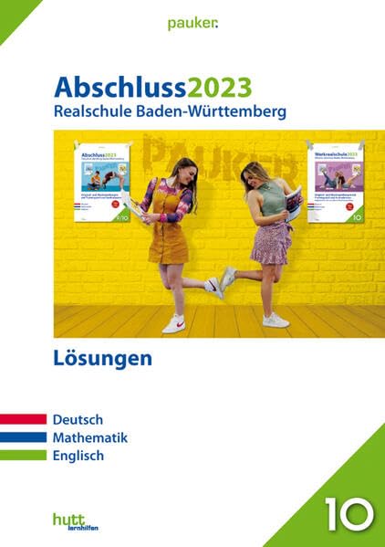 Abschluss 2023 - Realschulprüfung Baden-Württemberg - Lösungsband: Zur Prüfungsvorbereitung 2024 - Deutsch, Mathe, Englisch Foreign Languages ​​& Dictionaries