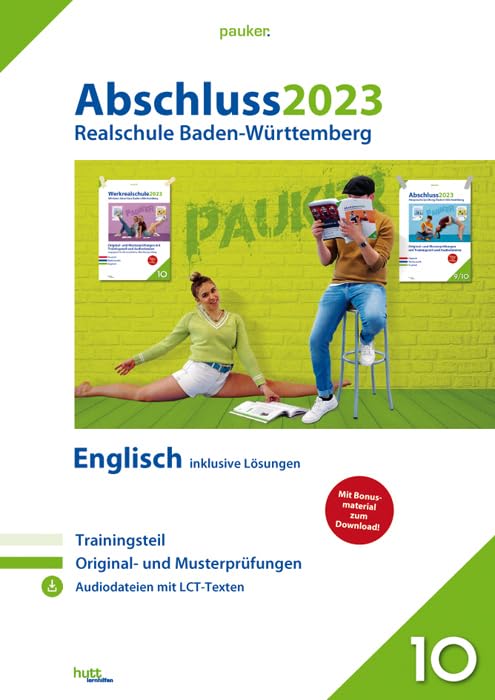 Abschluss 2023 - Realschulprüfung Baden-Württemberg Englisch: Zur Prüfungsvorbereitung 2024 - Originalprüfungen mit Trainingsteil und Audiodateien + Lösungen Foreign Languages ​​& Dictionaries