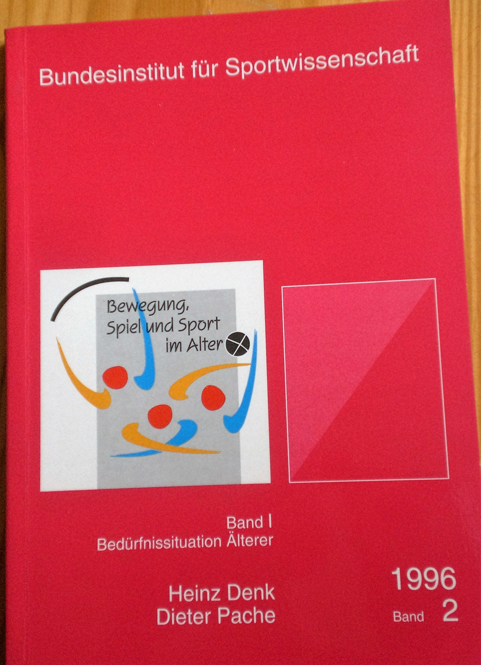 Bewegung, Spiel und Sport im Alter / Bedürfnissituation Älterer Books