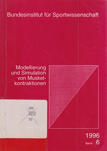 Modellierung und Simulation von Muskelkontraktionen Books