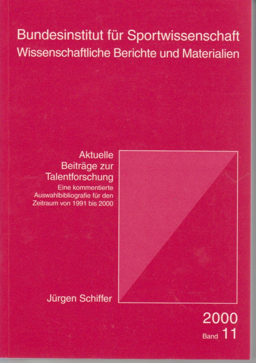 Aktuelle Beiträge zur Talentforschung. Eine kommentierte Auswahlbibliographie für den Zeitraum 1991 bis 2000 Books