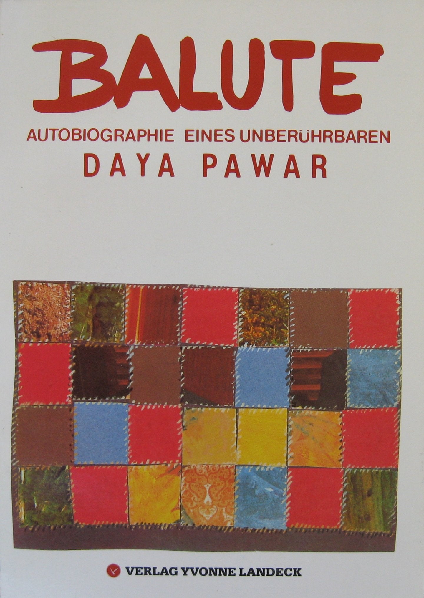 Balute: Autobiographie eines Unberührbaren Memories