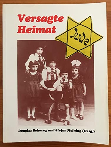 Versagte Heimat. Jüdisches Leben in Münchens Isarvorstadt 1914-1945 Books
