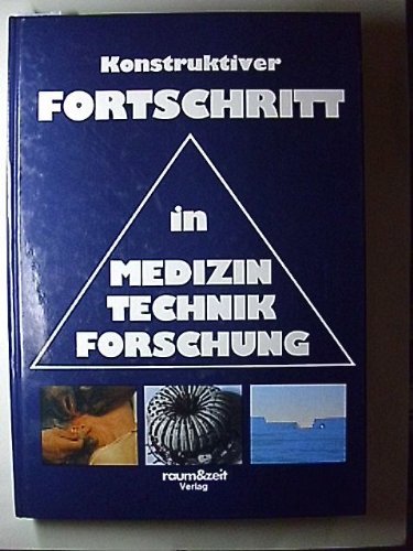 Konstruktiver Fortschritt in Medizin, Technik, Forschung Medicine