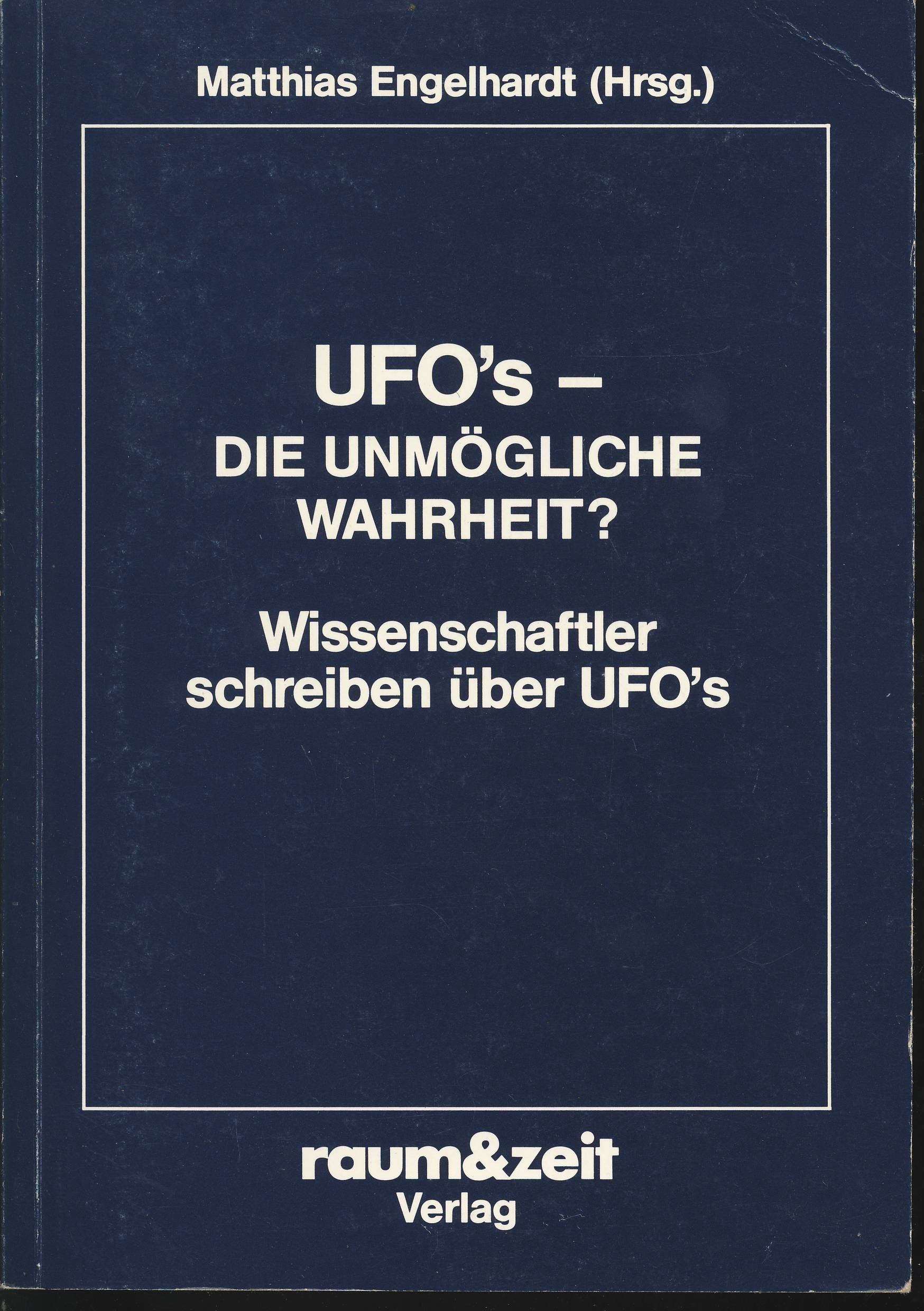 UFOs - die unmögliche Wahrheit? : Wissenschaftler schreiben über UFOs. Manga