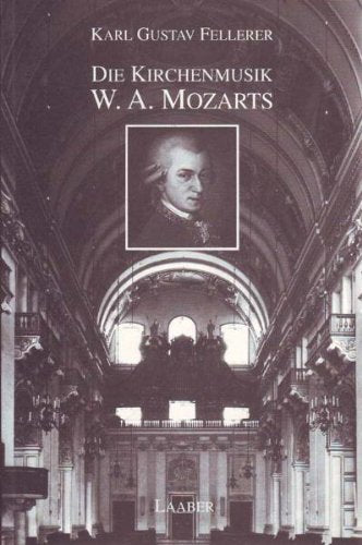 Die Kirchenmusik W. A. Mozarts Sheet Music