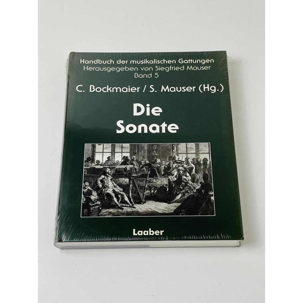 Handbuch der musikalischen Gattungen / Die Sonate: Formen instrumentaler Ensemblemusik Arts & Music