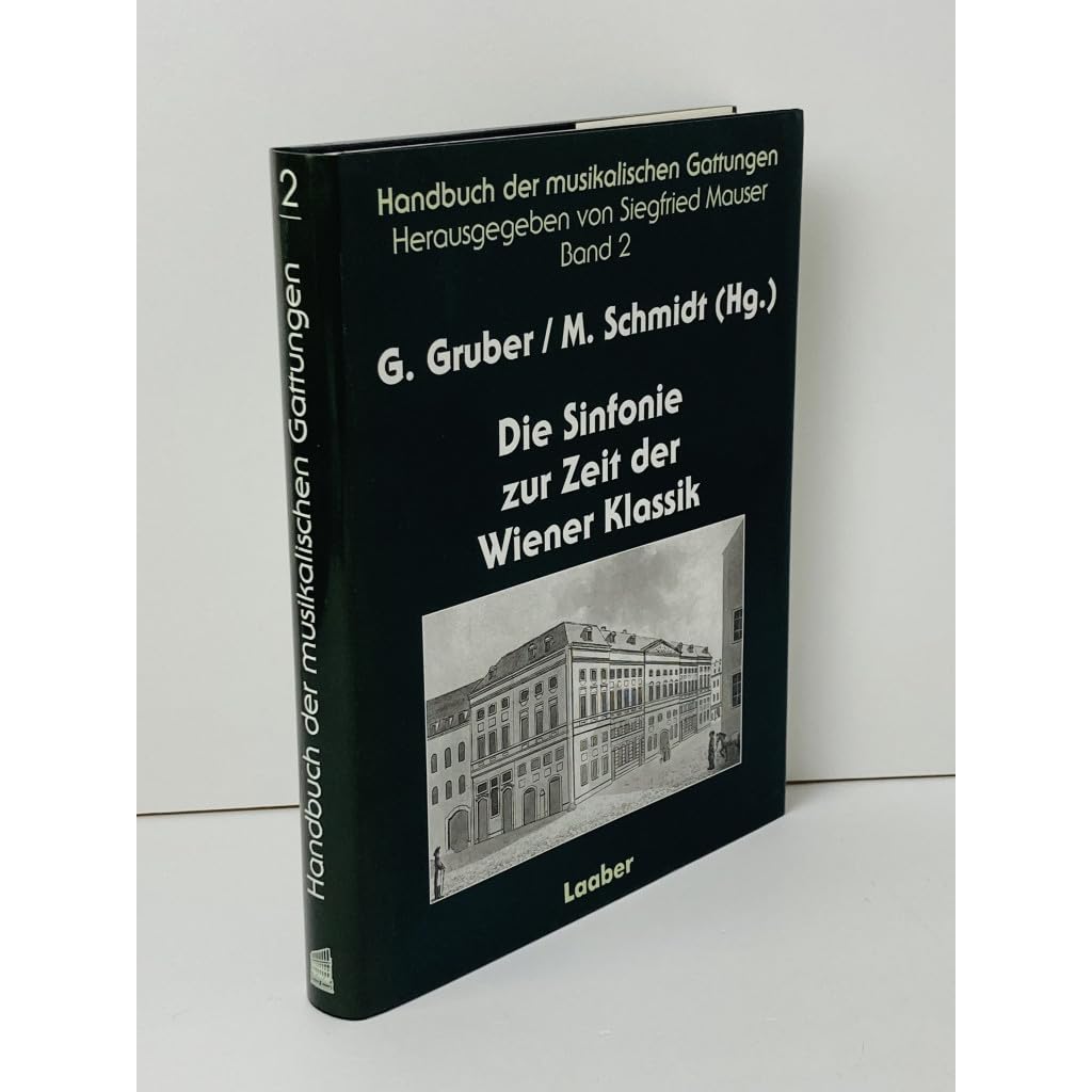 Handbuch der musikalischen Gattungen 2: Die Sinfonie zur Zeit der Wiener Klassik Arts & Music