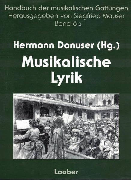 Handbuch der musikalischen Gattungen / Musikalische Lyrik: Lied und vokale Ensemblekunst. Teilband 2: Vom 19. Jahrhundert bis zur Gegenwart – Außereuropäische Perspektiven Poetry