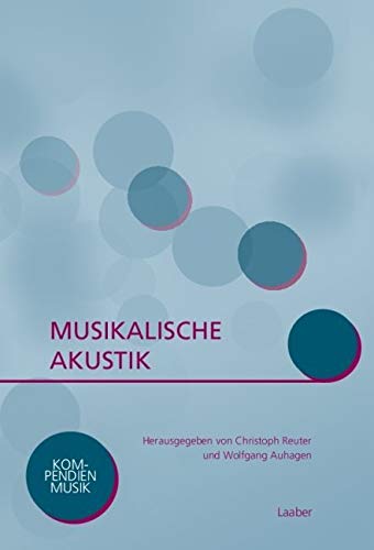 Musikalische Akustik (Kompendien Musik) Arts & Music