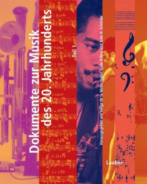 Dokumente der Musik des 20. Jahrhunderts: In 2 Bänden (Handbuch der Musik im 20. Jahrhundert) Arts & Music