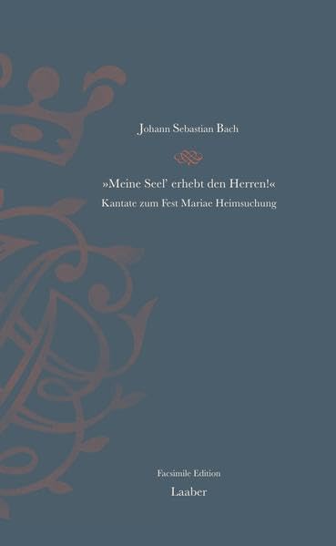 Johann Sebastian Bach, Kantate Nr. 10 »Meine Seel’ erhebt den Herren!«: Das Faksimile (Meisterwerke der Musik im Faksimile) Arts & Music