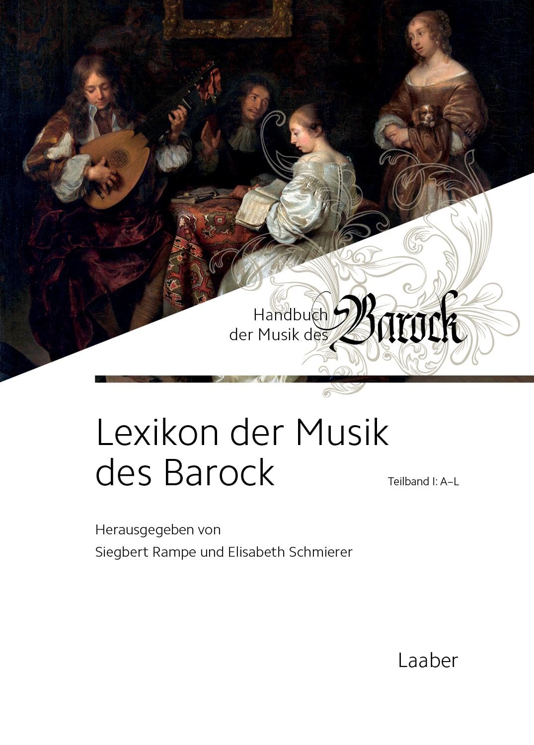 Lexikon der Musik des Barock: In 2 Bänden (Handbuch der Musik des Barock: In 8 Bänden) Arts & Music