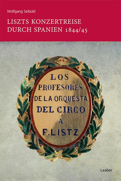 Liszts Konzertreise durch Spanien 1844/45 Arts & Music