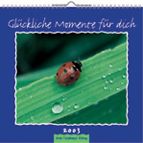 Kalender, Glückliche Momente für dich Books