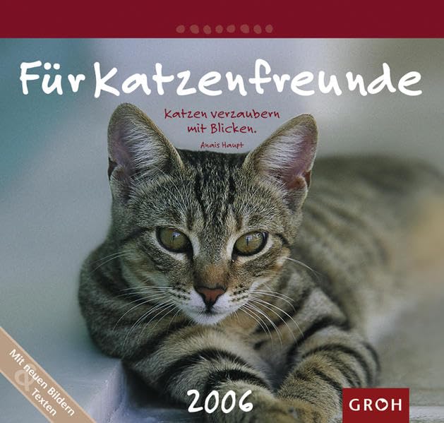 Für Katzenfreunde 2006 (Zeit für Freunde) Calendars