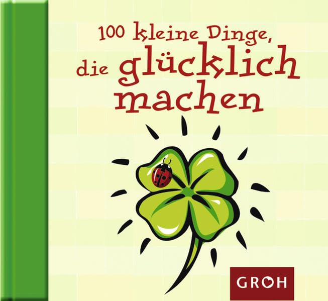 100 kleine Dinge, die glücklich machen (Die kleine Sammlung) Living & Furnishing