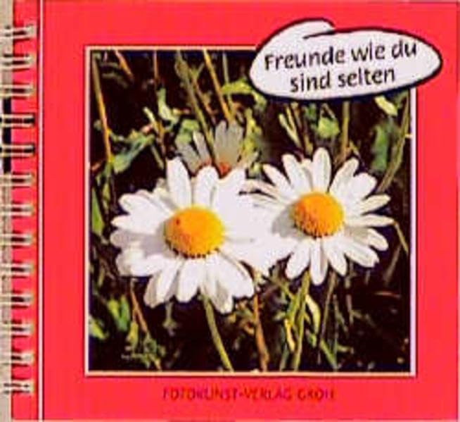 Freunde wie Du sind selten (Die Kleinen: Bücher voll guter Wünsche) Living & Furnishing