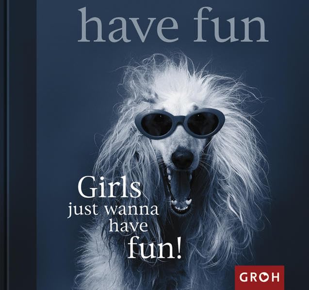 Girls just wanna have fun (Happy days) Living & Furnishing