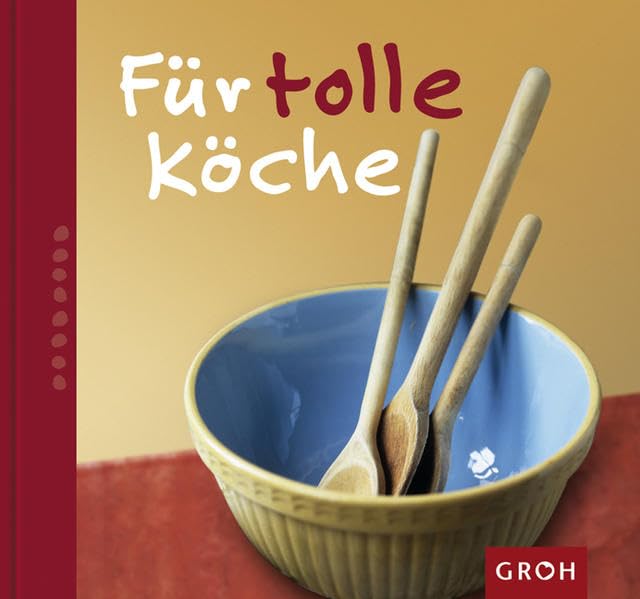 Für tolle Köche (Zeit für Freunde) Living & Furnishing
