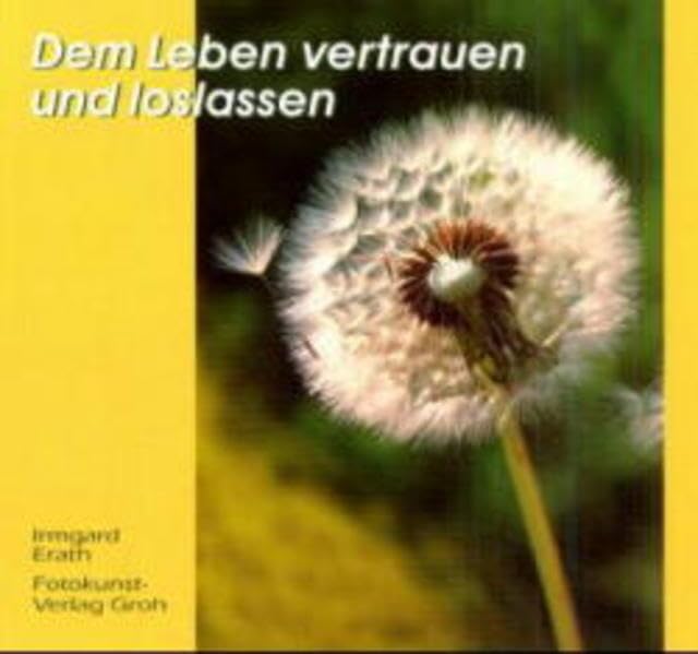 Dem Leben vertrauen und loslassen Lifestyle