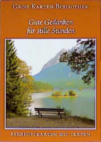 Groh Karten-Bibliothek, Nr.12, Gute Gedanken für stille Stunden: Farbpostkarten mit Texten Lifestyle