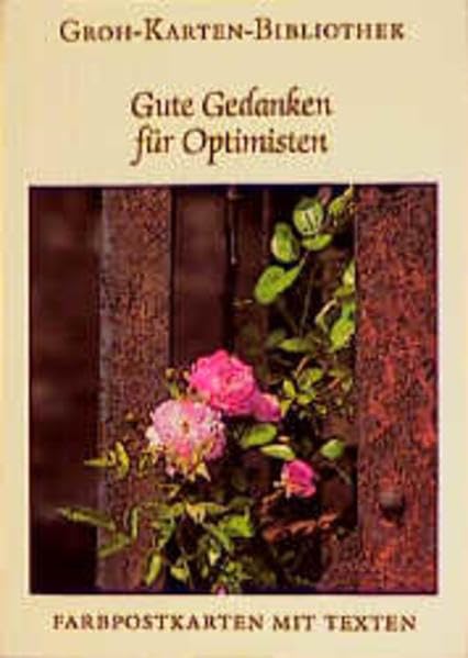 Gute Gedanken für Optimisten Lifestyle