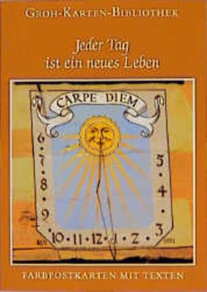 Groh Karten-Bibliothek, Nr.28, Jeder Tag ist ein neues Leben Books