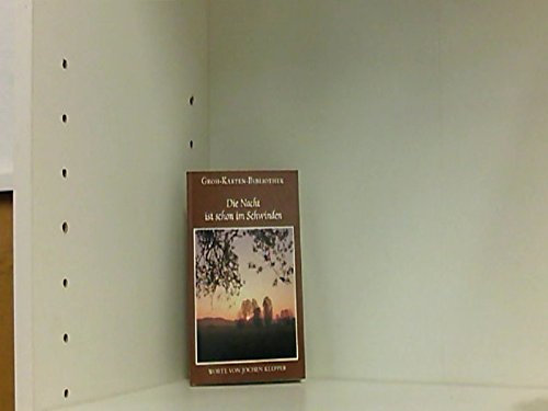 Die Nacht ist schon im Schwinden: Worte von Jochen Klepper (Groh-Karten-Bibliothek) Books