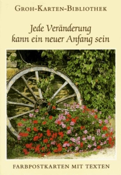 Groh Karten-Bibliothek, Nr.35, Jede Veränderung kann ein neuer Anfang sein Lifestyle